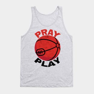 Basketball Pray and Play Tank Top